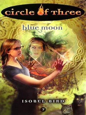 cover image of Circle of Three- Book 7: Blue Moon